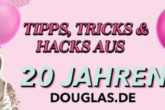 Douglas.de 20 % auf alles Happy birthday